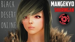 Black Desert Online  Mangekyō Sharingan Eye Tutorial [upl. by Aniretac]