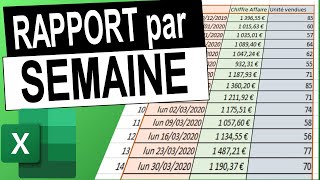 Tuto Excel  Créer un Rapport par Semaine [upl. by Airlie78]