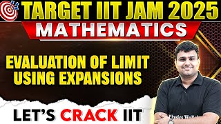 Evaluation of limit using expansions  Differential Calculus of One Variable  IIT JAM Mathematics [upl. by Eniliuqcaj281]