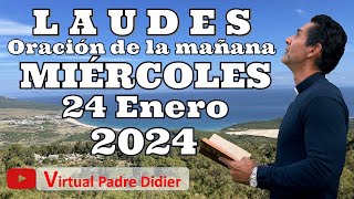 Laudes de hoy Miércoles 24 Enero 2024 San Francisco de Sales Oración de la mañana Padre Didier [upl. by Krusche540]