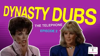 Dynasty Dub 3 The Telephone  Presented by APPALLING TRASH [upl. by Fougere]