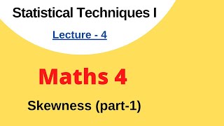 Skewness  Part1  Statistical Techniques 1  Maths 4 Unit 3  Aktu  Btech [upl. by Ahsuat]