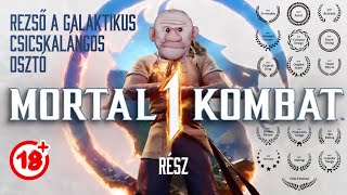 Rezső A Galaktikus Csicskalángos Osztó I Mortal Kombat1 I TWITCH legjava 1 [upl. by Krusche]