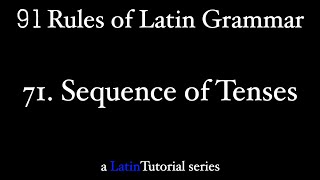 Rule 71 Sequence of Tenses [upl. by Annail913]