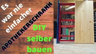 Apothekerschrank einfach und schnell selber bauen [upl. by Alaaj]