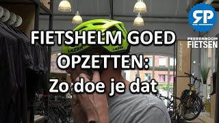 FIETSHELM GOED OPZETTEN Zo doe je dat [upl. by Groveman219]