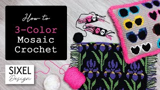 3 Color Mosaic Crochet Tutorial  Sixel Design [upl. by Samanthia]