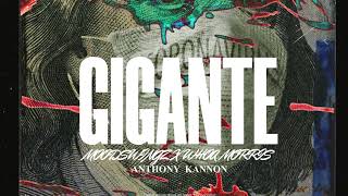 Moodswingz x Whoa Morris  Gigante ft Anthony Kannon [upl. by Grand358]