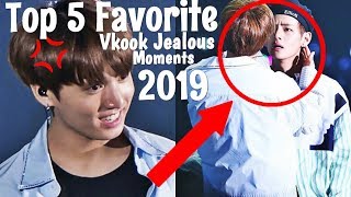 Top 5 Favorite Vkook Jealous Moments 2019 Taehyung amp Jungkook [upl. by Neala]