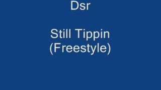 Still Tippin Freestyle [upl. by Ees]