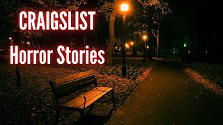 3 True Craigslist Horror Stories Vol 21 [upl. by Einaffit]