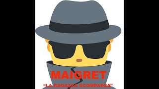 Maigret quotMaigret e la ragazza scomparsaquot BRUNO CREMER  ISCRIVETEVI AL CANALE FONOPLAY [upl. by Anerbes]