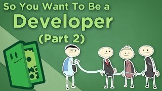 So You Want to Be a Developer  II Understand Your Coworkers and Your Users  Extra Credits [upl. by Notlil776]