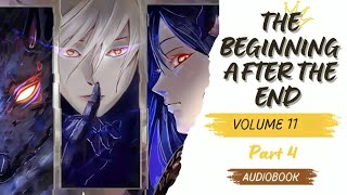 THE BEGINNING AFTER THE END  VOLUME 11 PART 4  AUDIOBOOK CLEAR VOICE [upl. by Amikehs38]