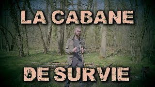 SURVIVRE DANS LA NATURE 2 la Cabane de survie [upl. by Particia746]