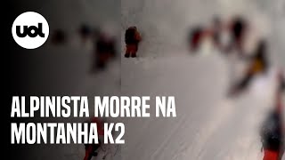 Alpinista morre e é deixado por colegas na 2ª montanha mais alta do mundo veja vídeo [upl. by Yevi162]