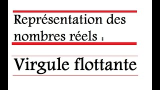 Représentation en virgule flottante  exemple  simple et double précision [upl. by Glen518]