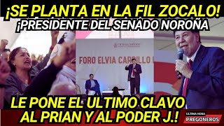 ¡SE PLANTA EN LA FIL ZOCALO PRESIDENTE NOROÑA LE PONE EL ULTIMO CLAVO AL PRIAN Y AL PODER JUDICIAL [upl. by Aymahs]