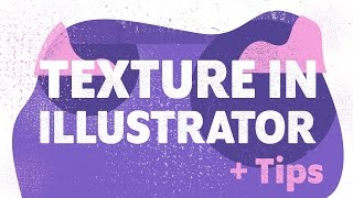 How To Add amp Create Texture In Illustrator Plus Tips [upl. by Eiger]