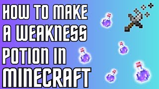 How to make a Weakness potion in Minecraft 120 [upl. by Nahtaoj]