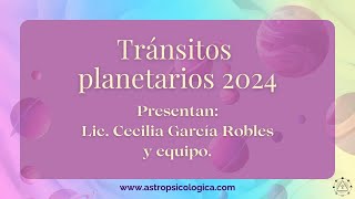 Los tránsitos para el 2024 [upl. by Rorie649]