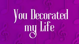 “YOU DECORATED MY LIFE” by Kenny Rogers with lyrics 70s [upl. by Epp]