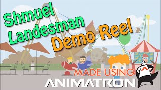 Shmuel Landesmans Demo Reel  Made Using Animatron [upl. by Zelazny]