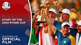 The 2023 Ryder Cup  Official Film [upl. by Atsirhcal623]