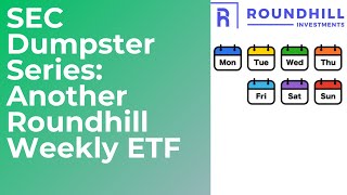 SEC Dumpster Series Roundhill Files For Another Weekly Payout ETF [upl. by Enyluqcaj639]