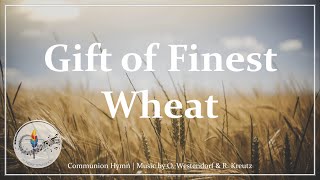 Gift of Finest Wheat You Satisfy The Hungry Heart  Parable of the Sower Song  Choir with Lyrics [upl. by Bannerman]