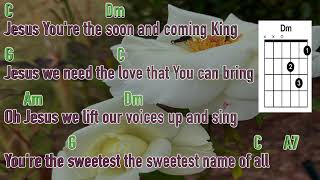 Jesus You are the Sweetest Name of All cover song C Major [upl. by Assen546]