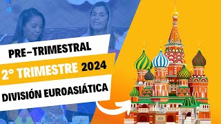 PRETRIMESTRAL 2024  SEGUNDO TRIMESTRE [upl. by Rayle]