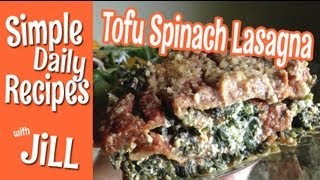 Easy Tofu Spinach Lasagna that Serves 12 [upl. by Devinna]