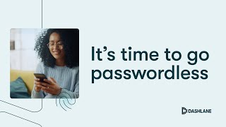 Passwordless Login for Dashlane [upl. by Mersey]