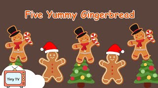 Five Yummy Gingerbread  Gingerbread song  Tiny TV Nursery Rhymes amp Kids Songs [upl. by Lyle759]