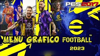 PES 2017  ACTUALIZAR PES 2017 AL PES 2023 CON MENU GRAFICO Y MARCADOR 2023 PARA TODO PATCH [upl. by Notyrb]