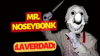 MR NOSEYBONKLA VERDAD [upl. by Cheshire]