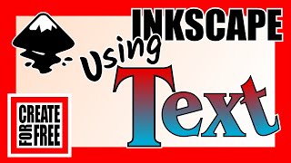 Inkscape  Using Text and Fonts [upl. by Gaston346]