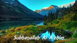 Zikir Subhanallah Wa Bihamdihi Subhanallahil Adzim [upl. by Von]