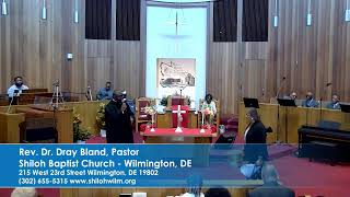 Rev Dr Dray Bland Pastor SHILOH BAPTIST CHURCH WILMINGTON DE 19802 [upl. by Sudnac]