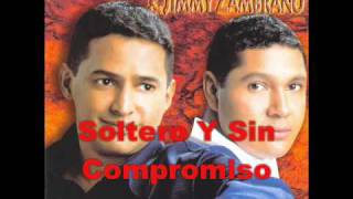 Soltero Y Sin Compromiso [upl. by Krauss]