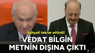 Vedat Bilginin yeminine CHPliler itiraz etti Bahçeli tekrar ettirdi [upl. by Aicirt]