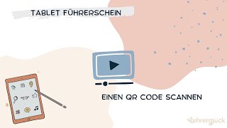 TabletFührerschein  QR Code scannen Schüler der Klassen 1 bis 4 [upl. by Leaper]