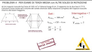 ESAME TERZA MEDIA MATEMATICA SUI ALTRI SOLIDI DI ROTAZIONEPROBLEMA N°4 [upl. by Claudina]