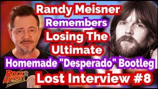 Randy Meisner Lost Ultimate Eagles quotDesperadoquot Homemade Bootleg [upl. by Carlile723]