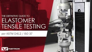 Definitive Guide to Elastomer Tensile Testing per ASTM D412 amp ISO 37 [upl. by Wauters]