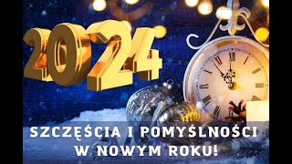 Szczęśliwego Nowego Roku 2024🍾🥂Happy New Year 2024💕🍹 [upl. by Bernice]