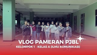 Vlog Pameran Kelompok 1 Kelas A  ILMU KOMUNIKASI [upl. by Walford]