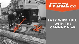 How To Make a Wire Pull Easy with the iTOOLco Cannon 6K [upl. by Lybis]