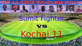 Sumit Fighter VS Kochai 11  GURU C C TALASARI CRICKET TOURNAMENT 2024  DAY 2 [upl. by Anees]